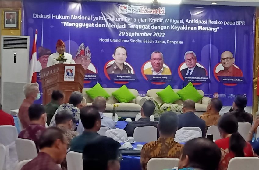  Diskusi Hukum Untuk BPR– Lebih Kuat Hadapi Gugatan dan Menggugat