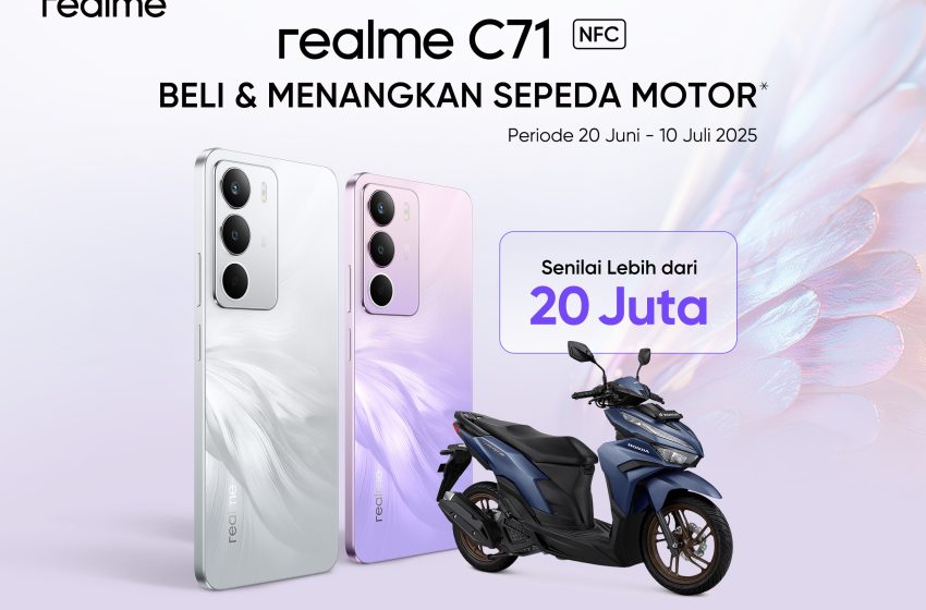  Jual Perdana Mulai 20 Juni 2025, Beli realme C71 NFC Berhadiah Motor