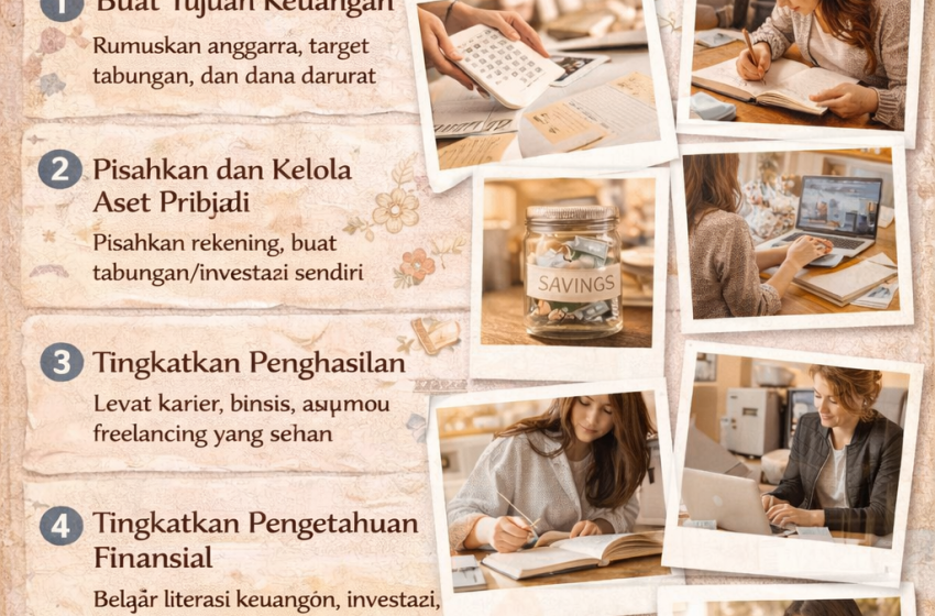  Wanita Mandiri Finansial, Ingin Punya Penghasilan Sendiri Tanpa Bergantung pada Pasangan